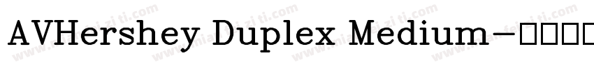 AVHershey Duplex Medium字体转换